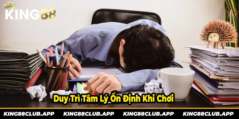 Duy trì tâm lý ổn định khi chơi nổ hũ nhé