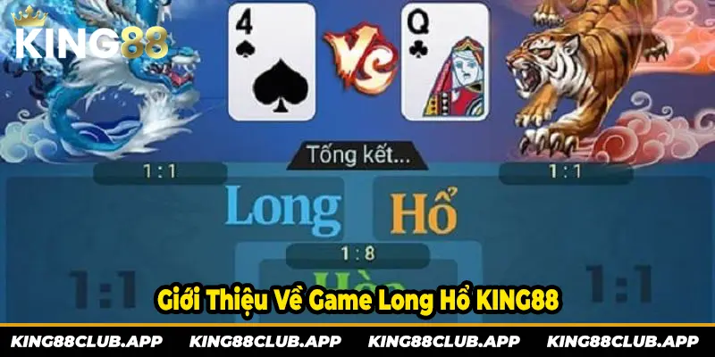 Giới thiệu qua về trò chơi Long Hổ